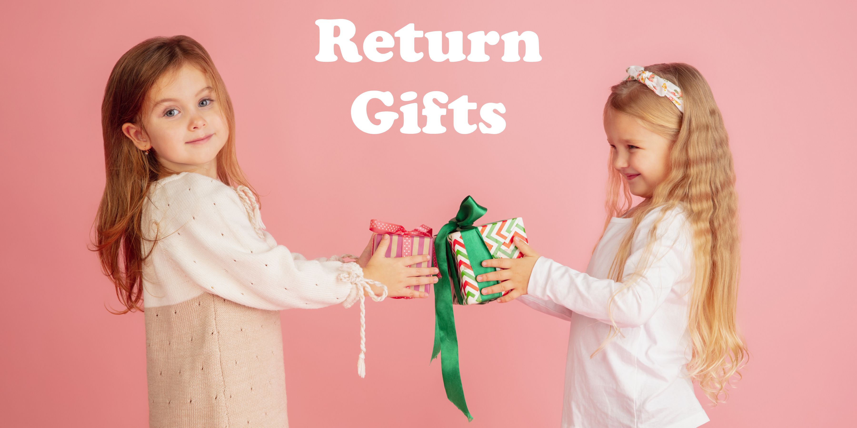 Return Gifts