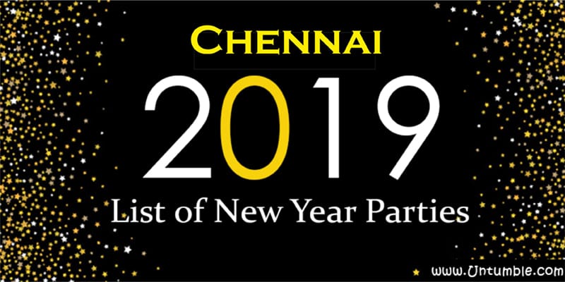 List Of New Year 2019 Parties/Events in Chennai