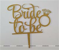 Bride To Be Topper (Gold)